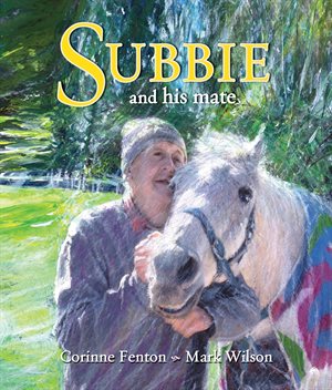 'Subbie and his mate' is a new children's book by Corinne Fenton and illustrated by Mark Wilson